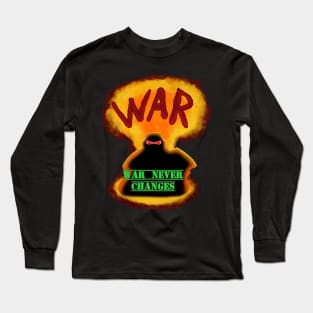 war never changes Long Sleeve T-Shirt